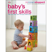 Baby's First Skills non-fiction paperback book by DK Dr Miriam Stoppard featuring colorful educational illustrations for early learning.