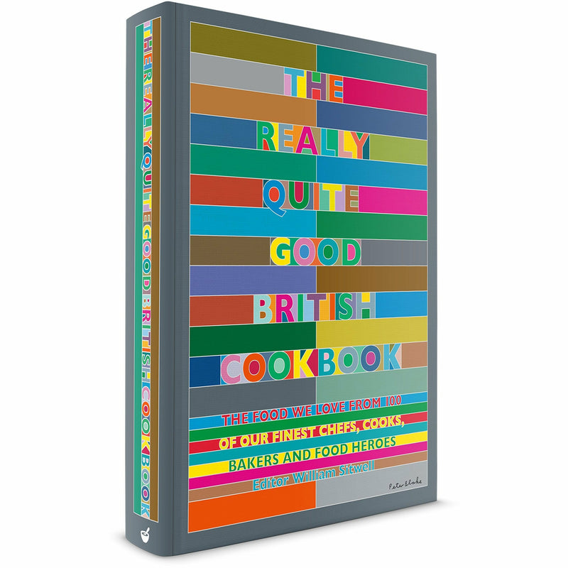 The Really Quite Good British Cookbook: The Food We Love from 100 of Our Finest - The Book Bundle