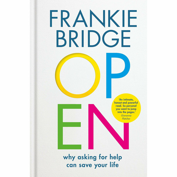 OPEN: Why asking for help can save your life By Frankie Bridge & Overcoming Anxiety By Helen Kennerley 2 Books Collection Set - The Book Bundle