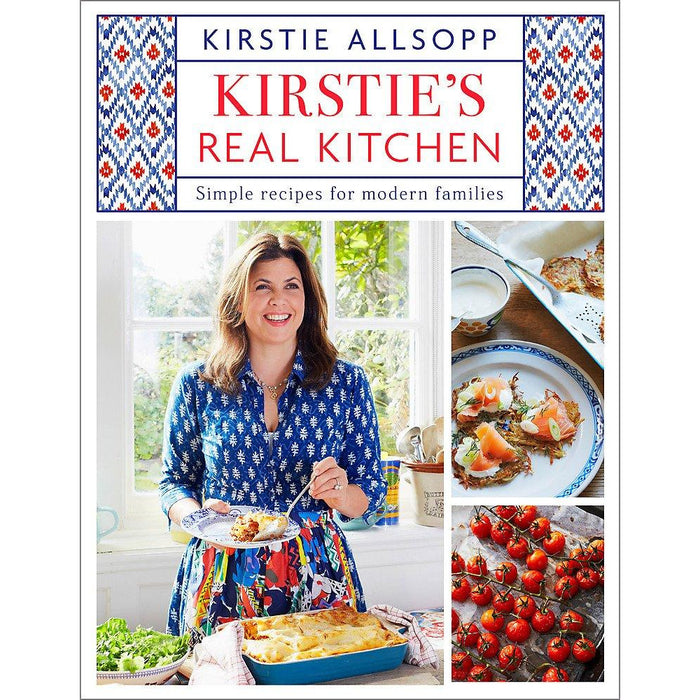 Kirstie's Real Kitchen: Simple recipes for modern families - The Book Bundle