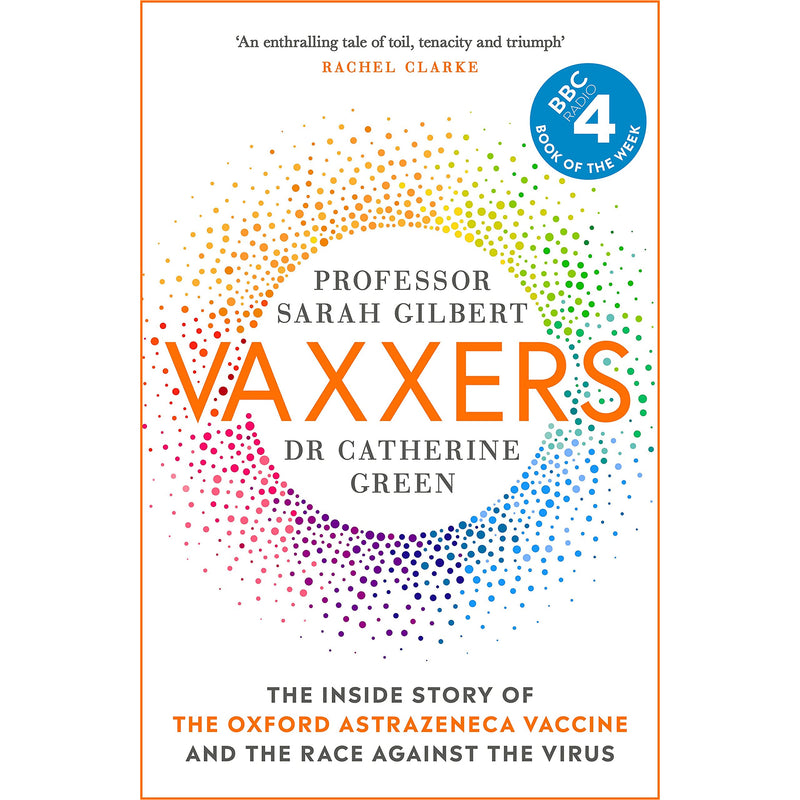 Vaxxers: The Inside Story of the Oxford AstraZeneca Vaccine and the Race Against the Virus - The Book Bundle