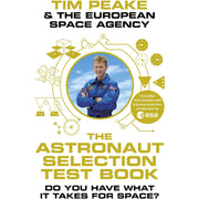 Astronaut selection test book [hardcover], ask an astronaut tim peake collection 2 books set - The Book Bundle