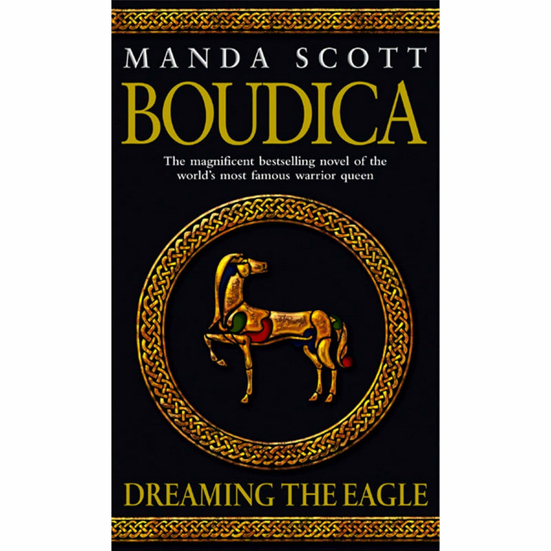 Boudica Trilogy Manda Scott 4 Books Collection Set (Dreaming The Eagle, Dreaming The Bull, Dreaming The Hound, Dreaming The Serpent Spear) - The Book Bundle