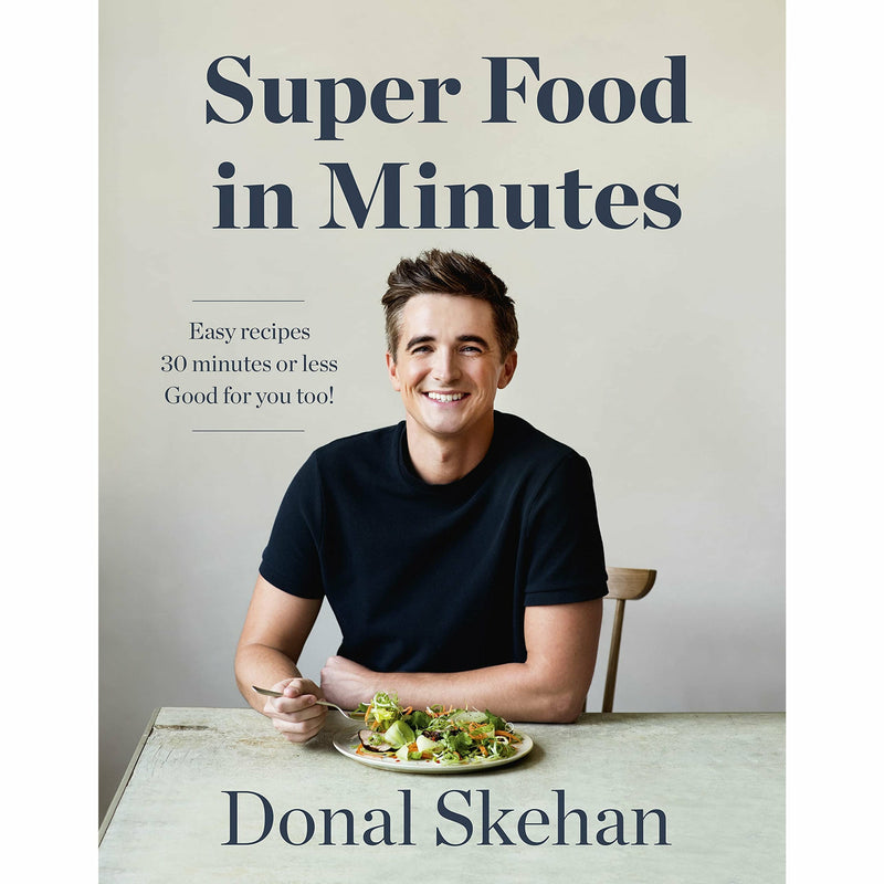 Donal Skehan 3 Books Collection Set (Everyday Cook, Donal's Super Food in Minutes) - The Book Bundle