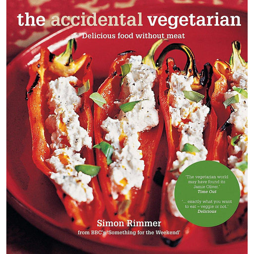 The Accidental Vegetarian: Delicious food without meat - The Book Bundle