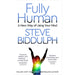 Fully Human: A New Way of Using Your Mind - The Book Bundle