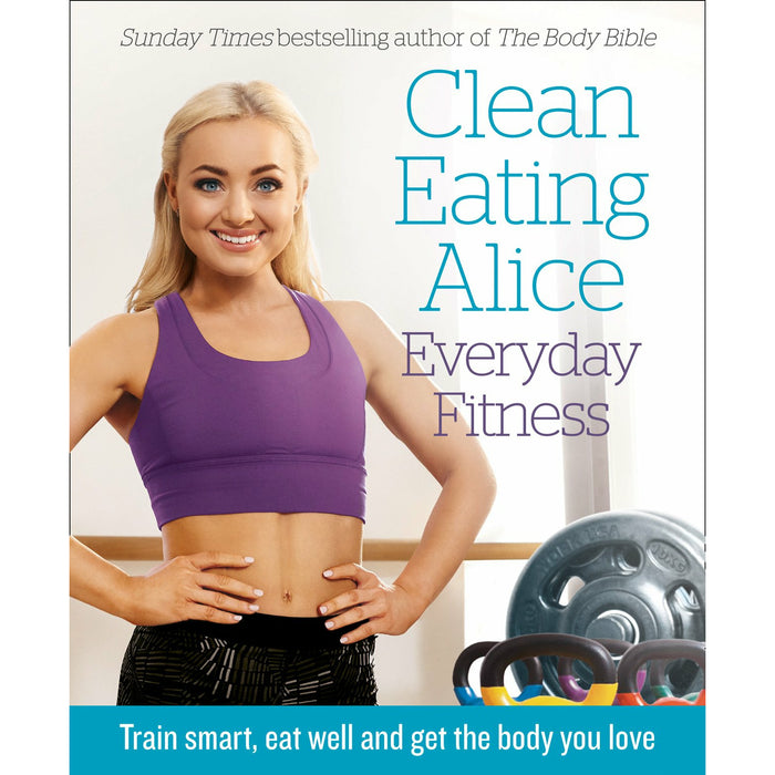 Fix the System, Not the Women, Everything, The Food Medic, Clean Eating Alice Everyday Fitness & Do This for You 5 Books Set - The Book Bundle