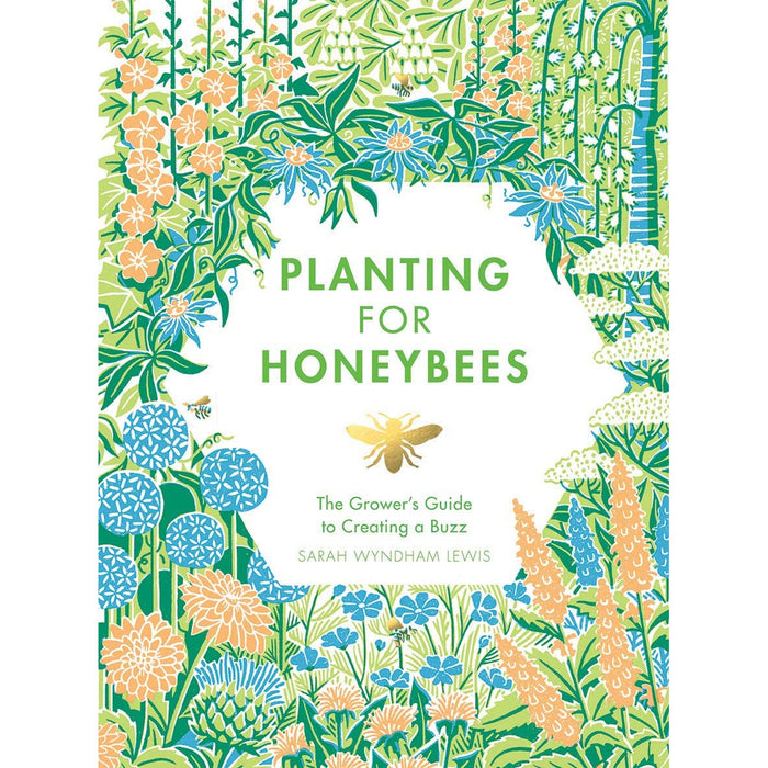Planting for Honeybees, Planting for Garden Birds, Planting for Wildlife 3 Books Collection Set - The Book Bundle