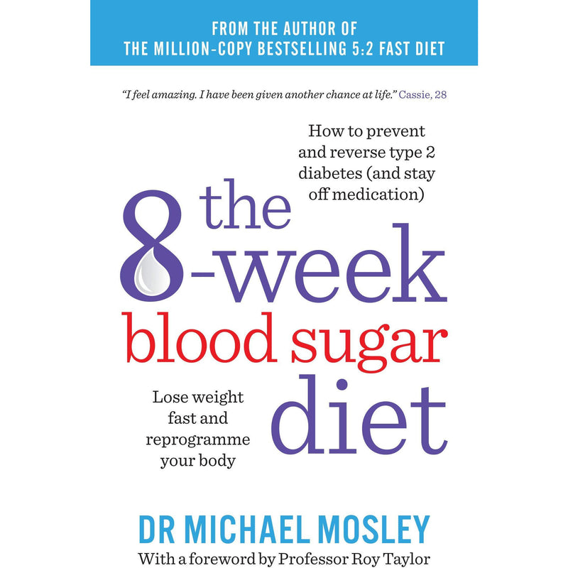 The Fast Diet, The 8-Week Blood Sugar Diet, The Clever Guts Diet & The Fast 800 (4 Book Set Collection) - The Book Bundle