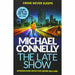 A Ballard and Bosch Thriller Series By Michael Connelly 4 Books Set (The Late Show, Dark Sacred Night, The Night Fire, The Dark Hours) - The Book Bundle