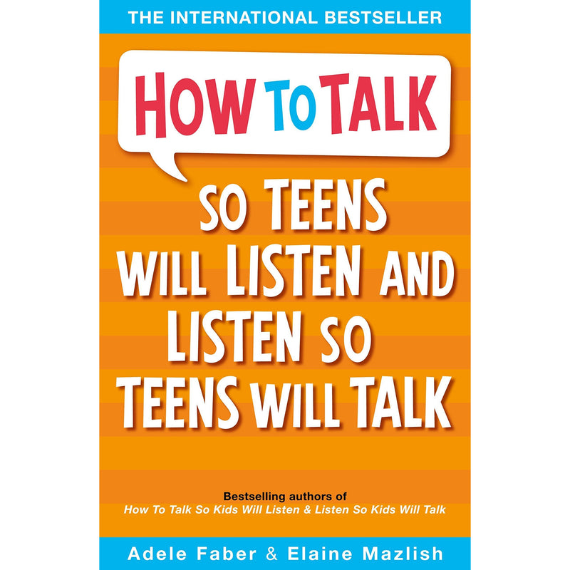 Get Out of My Life, How To Talk So Teens Will Listen & Listen So Teens Will Talk, Proactive Parenting 3 Books Collection Set - The Book Bundle