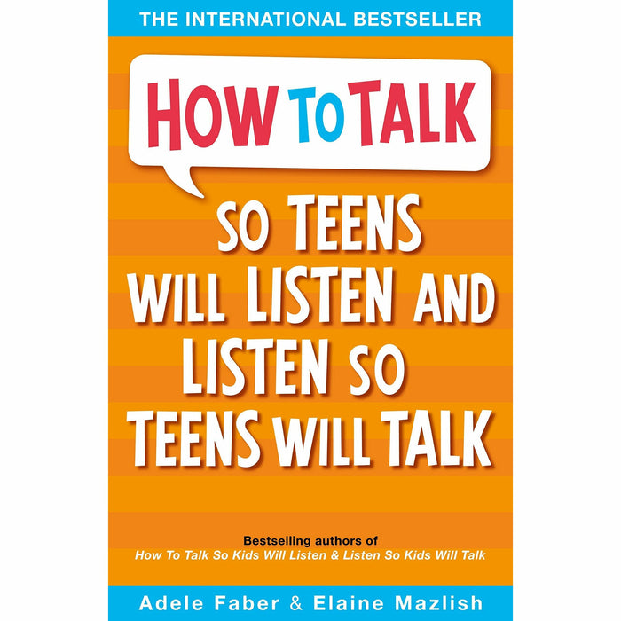 Get Out of My Life, How To Talk So Teens Will Listen & Listen, The Book You Wish Your Parents 3 Books Collection Set. - The Book Bundle