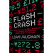Flash Crash: A Trading Savant, a Global Manhunt and the Most Mysterious Market Crash in History - The Book Bundle