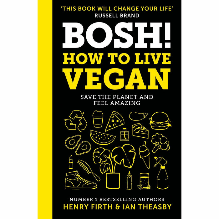 Bosh 3 Books Collection Set By Henry Firth and Ian Theasby (Bosh Simple Recipes, Bish Bash Bosh, How to Live Vegan) - The Book Bundle