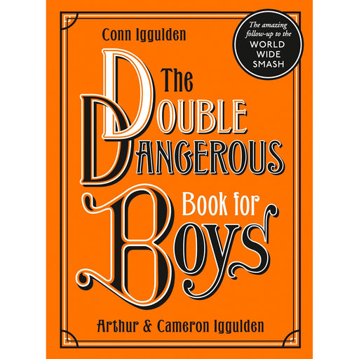 The Double Dangerous Book for Boys By Conn Iggulden - The Book Bundle