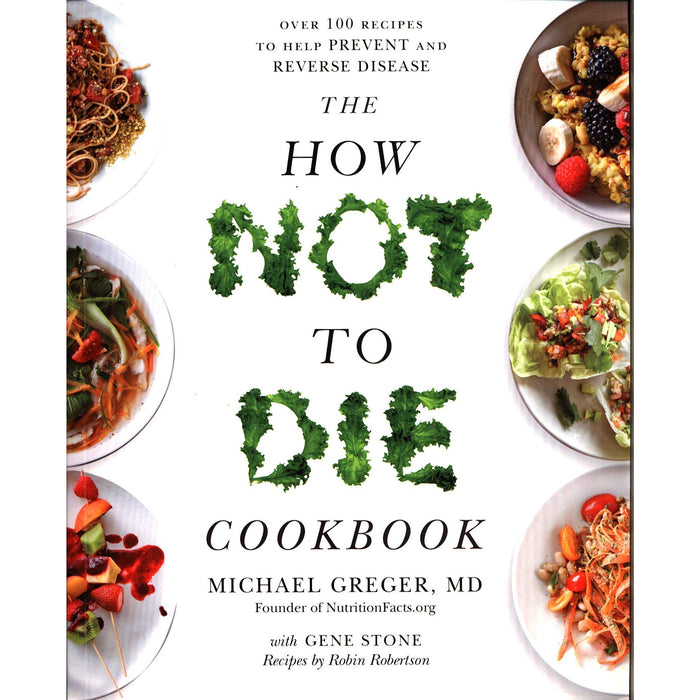 How Not to Die and Cookbook , whole food diet, plant anomaly paradox, dash diet 5 books collection set - The Book Bundle
