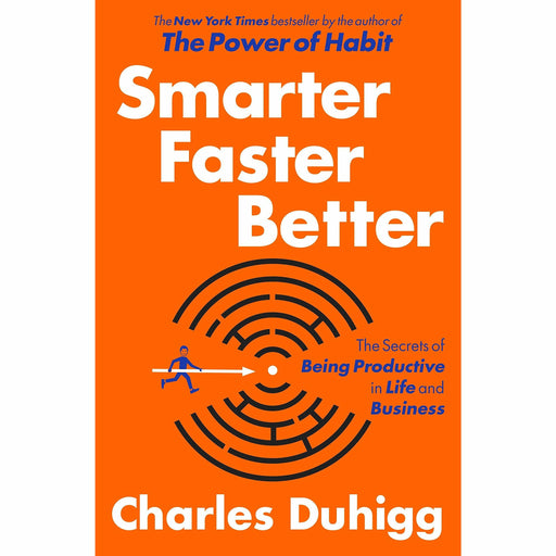 Smarter Faster Better: The Secrets of Being Productive in Life and Business - The Book Bundle