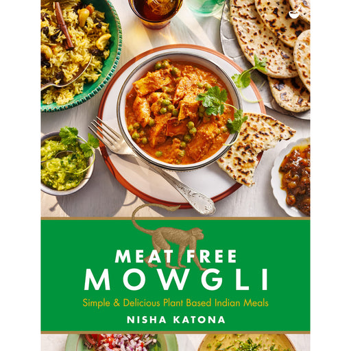 Meat Free Mowgli: Simple & Delicious Plant-Based Indian Meals By Nisha Katona - The Book Bundle