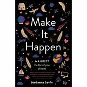 Jordanna Levin 2 Books Collection Set Higher Love Everything You Need to Manifest, Make It Happen Manifest the Life of Your Dreams - The Book Bundle