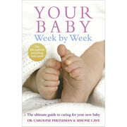 Cover of "Your Baby Week by Week" by Simone Cave, a paperback guide on caring for new babies, published by Vermilion.