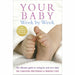 Your Baby Week by Week: The Ultimate Guide to Caring for Your New Baby: The ultimate guide to caring for your new baby – FULLY UPDATED JUNE 2018 - The Book Bundle