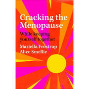 Cracking the Menopause, The Hormone Fix, The Good Food Menopause Diet Cookbook 3 Books Collection Set - The Book Bundle