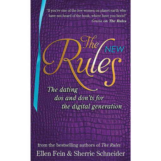 The New Rules: The dating dos and don'ts for the digital generation from the bestselling authors of The Rules - The Book Bundle