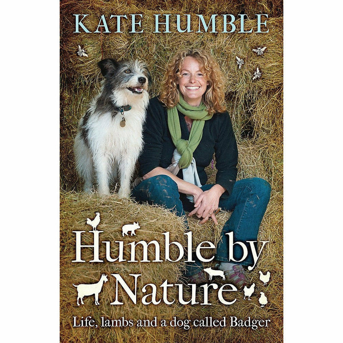 Kate Humble 4 Books Set (A Year of Living Simply ,Friend For Life, Humble by Nature, Thinking on My Feet) - The Book Bundle