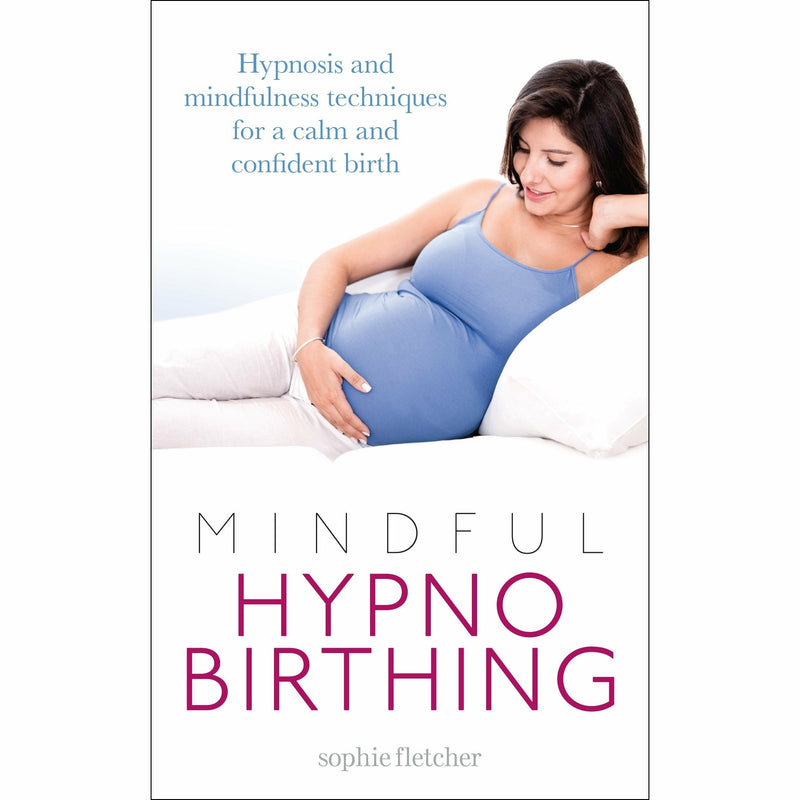 Paperback book cover for "Mindful Hypnobirthing" by Sophie Fletcher, featuring calming imagery and title text on a light background.
