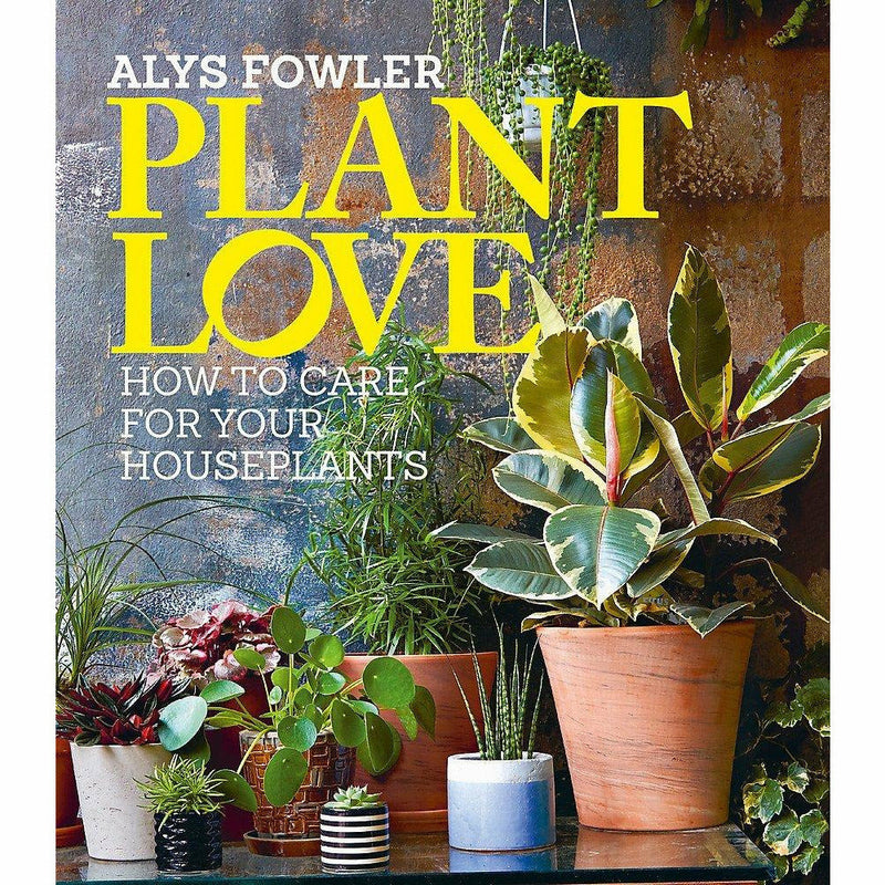 Plant love and prick cacti and succulents [hardcover] 2 books collection set - choosing, styling, caring - The Book Bundle