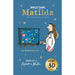 Matilda at 30 Collection 3 Books Set By Roald Dahl (Chief Executive of the British Library, Astrophysicist, World Traveller) - The Book Bundle