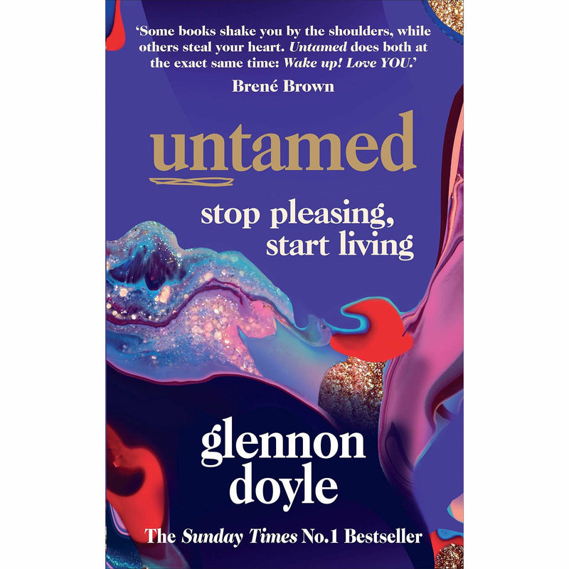 Untamed Stop Pleasing Start Living, Where the Crawdads Sing, Reasons to Stay Alive 3 Books Collection Set - The Book Bundle