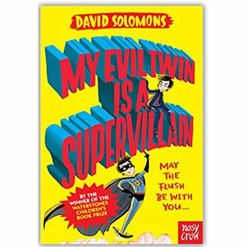 My Brother Is A Superhero Series Collection David Solomons 3 Books Set ( My Evil Twin Is a Supervillain, My Brother Is a Superhero) - The Book Bundle