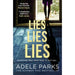 Both of You, Just My Luck, I Invited Her In, Lies Lies Lies By 	 Adele Parks 4 Books Set - The Book Bundle