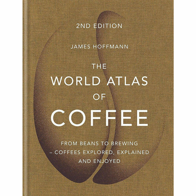 Hardcover copy of "The World Atlas of Coffee" by James Hoffmann, featuring coffee beans and brewing methods on the cover.