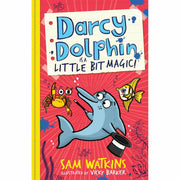 Sam Watkins Darcy Dolphin 3 Books Set featuring Best Birthday Ever, Fintastic Diary, and Little Bit Magic by Egmont