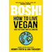BOSH! How to Live Vegan: Simple tips and easy eco-friendly plant based hacks - The Book Bundle