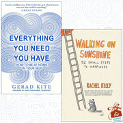Everything You Need You Have and Walking on Sunshine [Hardcover] 2 Books Bundle Collection With Gift Journal - The Book Bundle
