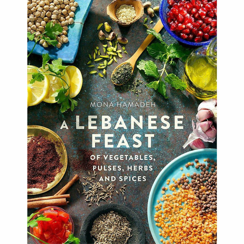 A Lebanese Feast of Vegetables Pulses, Herbs and Spices By Mona Hamadeh & Palestine on a Plate By Joudie Kalla 2 Books Collection Set - The Book Bundle