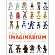 Learn to Crochet Love to Crochet, Mindful Crochet, Edward's Crochet Doll Emporium, Imaginarium 4 Books Collection Set - The Book Bundle