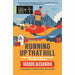 Running Up That Hill: The highs and lows of going that bit further - The Book Bundle