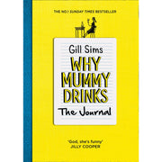 Part-Time Working Mummy & Why Mummy Drinks: The Journal 2 Books Collection Set - The Book Bundle