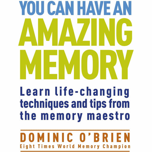 You Can Have an Amazing Memory By Dominic OBrien - The Book Bundle
