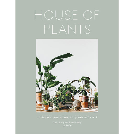 House of Plants: Living with Succulents, Air Plants and Cacti - The Book Bundle