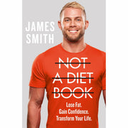 Not a Diet Book By James Smith & Mindset With Muscle By Jamie Alderton 2 Books Collection Set - The Book Bundle