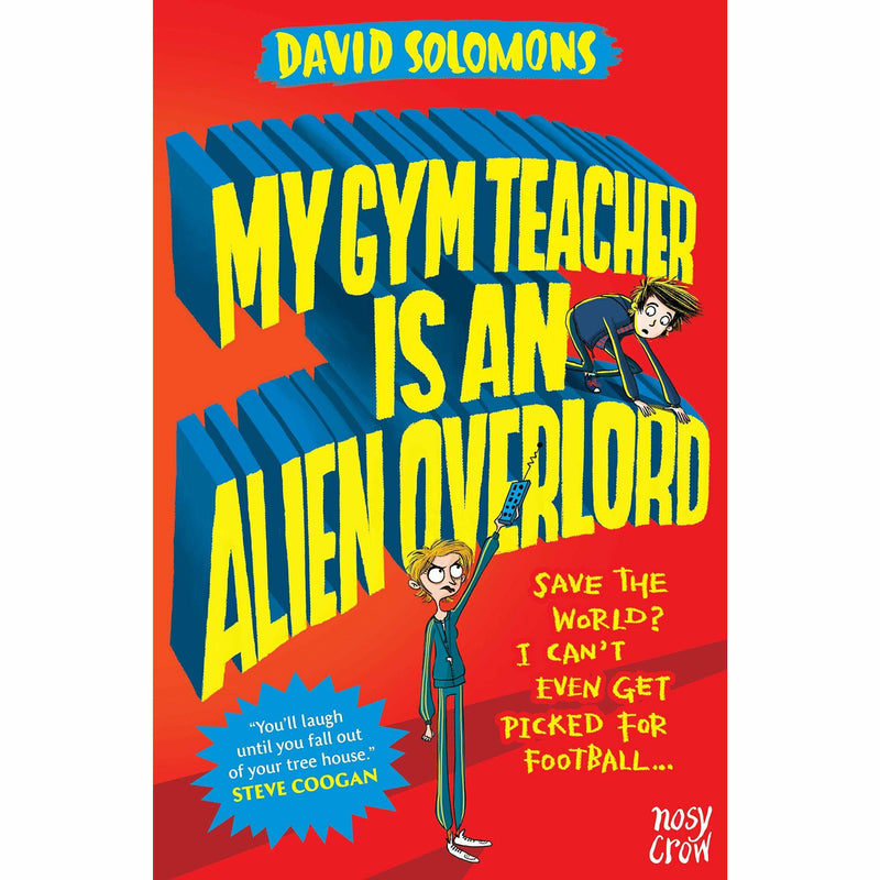 My Brother is a Superhero Series 5 Books Collection Set By David Solomons (My Brother is a Superhero, My Gym Teacher Is an Alien Overlord) - The Book Bundle