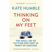 Kate Humble 4 Books Set (A Year of Living Simply ,Friend For Life, Humble by Nature, Thinking on My Feet) - The Book Bundle