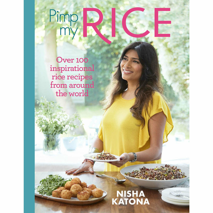 Pimp My Rice: Over 100 inspirational rice recipes from around the world By Nisha Katona NEW - The Book Bundle