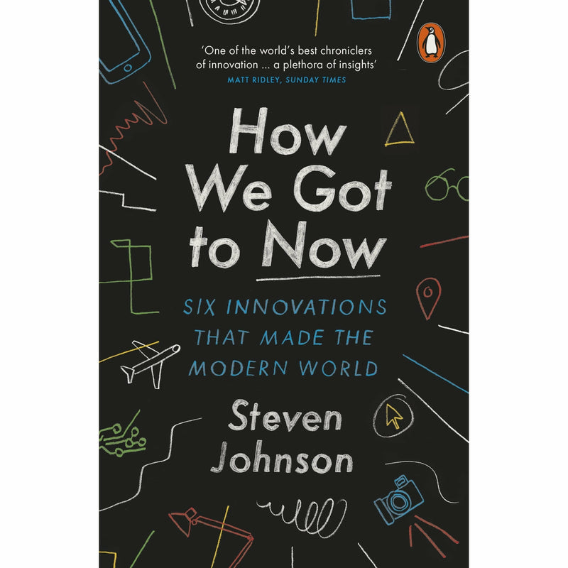 Paperback copy of "How We Got to Now" by Steven Johnson, a non-fiction book on innovations that shaped the modern world.