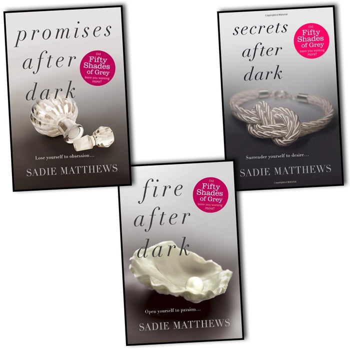 Sadie Matthews After Dark 3 Books Collection Pack Set RRP: £20.97 (Fire After Dark, Secrets After Dark, Promises After Dark) - The Book Bundle